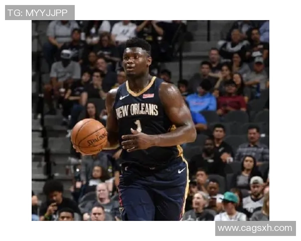 锡安体重问题持续发酵鹈鹕队聘营养师全天候监控饮食健康